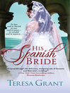 Cover image for His Spanish Bride